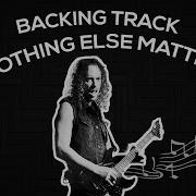 Nothing Else Matters Backing Track With No Guitars