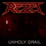 Rezet Unholy Grail