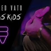 Blunted Vato Bs As Kids