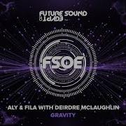 Aly And Fila Gravity