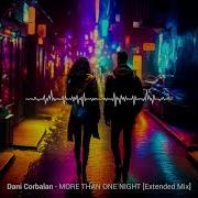 Dani Corbalan More Than One Night Extended