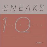 Sneaks Look Like That