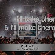 Let It Out Paul Lock
