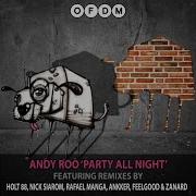 Andy Roo Party All Night Rafael Manga Remix