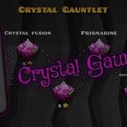 Crystal Gauntlet Geometry Dash