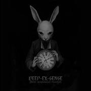 Deep Ex Sense Дело Нескольких Минут