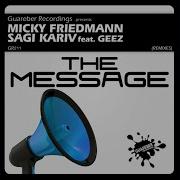 Micky Friedmann The Message Danny Mart Remix Feat Geez