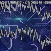 Project Midnight Welcome To Reboot