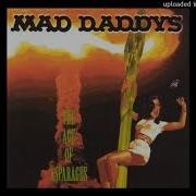 Mad Daddys Good N Stoopit