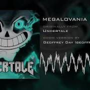 Megalovania Doom Version Hq From Undertale By Geoffrey Day