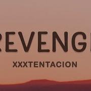 Revenge Xxtxtentacion