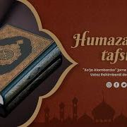 Аль Хумаза Сураси Таржимаси Тафсири