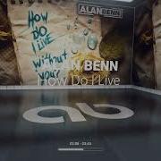 How D I Live Radio Edit Alan Benn