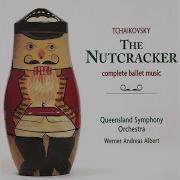 The Nutcracker Tarantella Of Prince Charming Queensland Symphony Orchestra Werner Andreas Albert