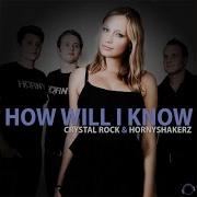 How Will I Know From St Tropez With Love Mix Edit Crystal Rock