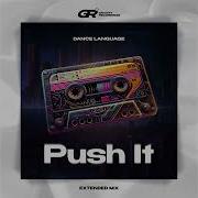 Dance Language Push It