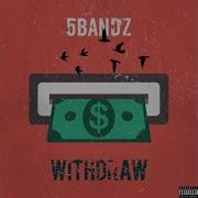 5Bandz Story