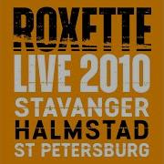 The Look Live In Halmstad 2010 Roxette