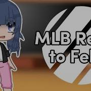Mlb React To Felix Aus