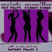 Dancin A Little More Vocal Mix Erick Morillo