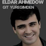 Eldar Ahmet Soygi Git Yuregimden