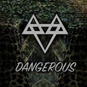 Neffex Dangerous