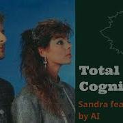 Total Cognition Sandra Feat Enigma By Ai