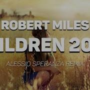 Robert Miles Children Remix