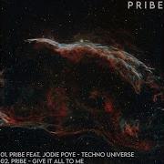 Techno Universe Pribe Jodie Poye