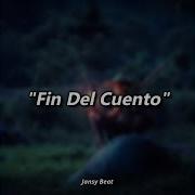 Fin Del Cuento Jansy Beat