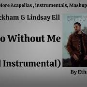 Chayce Beckham Lindsay Ell Can T Do Without Me Минус