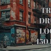 150Bpm Trap Loop