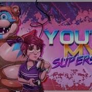 Fnaf Song My Superstar Remix