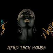 Afro Tech House Mix Session 2 Md