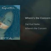 Dat Gurl Netta Where S The Concern