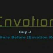 Been Here Before Envotion Remix Guy J