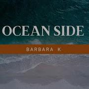 Barbara Samkharadze Ocean Side