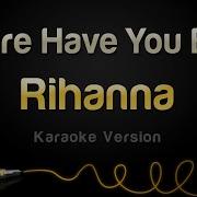 Where Have You Been Vice Edit Rihanna Минус