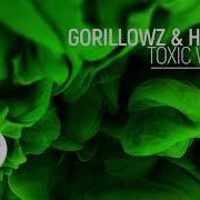 Gorillowz Toxic Ways