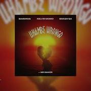 Uhambe Wrongo Feat Mr Maker Bandros