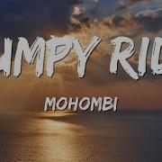 Mohombi Bumpy Ride Feat Yg