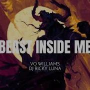 Dj Ricky Luna Beast Inside Me