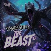 Traumatize The Beast