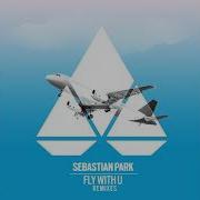 Sebastian Park Fly With U Kevin Vicente Remix