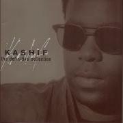 I Just Gotta Have You Digitally Remastered 1998 Kashif Topic
