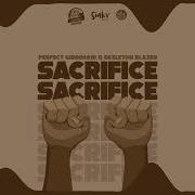 Perfect Giddimani Sinky Beatz Feat Skeleton Blazer Sacrifice Dub Official Lyrics Video Sinky Beatz