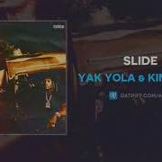 Yak Yola King Von Slide Audio Datpiff