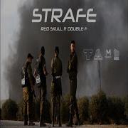 Double F Strafe Feat Red Skull