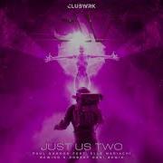 Just Us Two Rewind Robert Dani Remixelle Mariachi Paul Gannon
