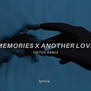 Memories X Another Love